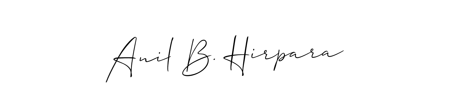 Design your own signature with our free online signature maker. With this signature software, you can create a handwritten (Allison_Script) signature for name Anil B. Hirpara. Anil B. Hirpara signature style 2 images and pictures png