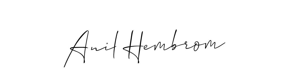 Also we have Anil Hembrom name is the best signature style. Create professional handwritten signature collection using Allison_Script autograph style. Anil Hembrom signature style 2 images and pictures png