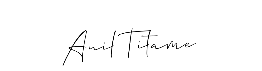 How to make Anil Titame name signature. Use Allison_Script style for creating short signs online. This is the latest handwritten sign. Anil Titame signature style 2 images and pictures png