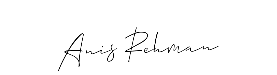 Make a beautiful signature design for name Anis Rehman. With this signature (Allison_Script) style, you can create a handwritten signature for free. Anis Rehman signature style 2 images and pictures png