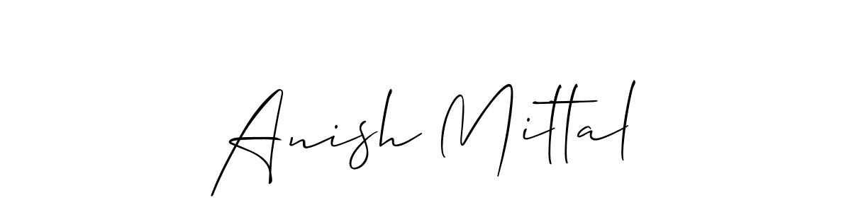 You should practise on your own different ways (Allison_Script) to write your name (Anish Mittal) in signature. don't let someone else do it for you. Anish Mittal signature style 2 images and pictures png