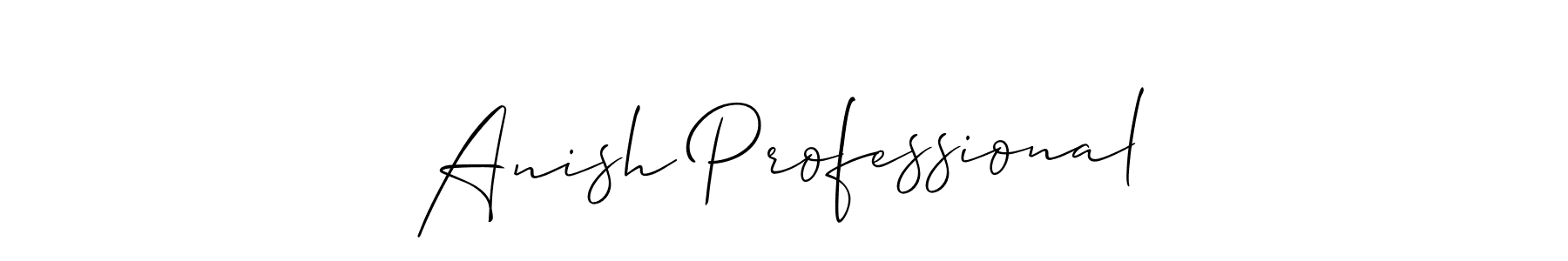 It looks lik you need a new signature style for name Anish Professional. Design unique handwritten (Allison_Script) signature with our free signature maker in just a few clicks. Anish Professional signature style 2 images and pictures png
