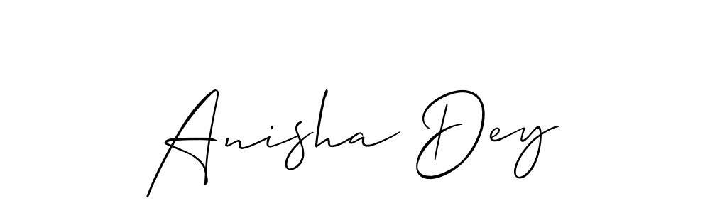You should practise on your own different ways (Allison_Script) to write your name (Anisha Dey) in signature. don't let someone else do it for you. Anisha Dey signature style 2 images and pictures png