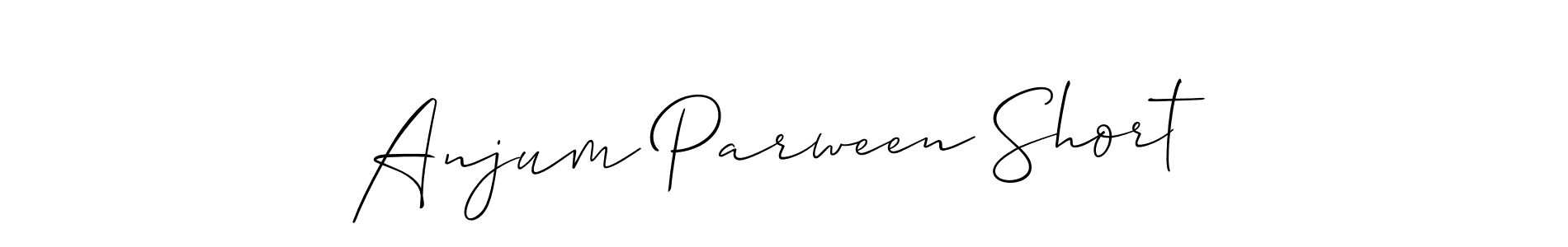 Design your own signature with our free online signature maker. With this signature software, you can create a handwritten (Allison_Script) signature for name Anjum Parween Short. Anjum Parween Short signature style 2 images and pictures png