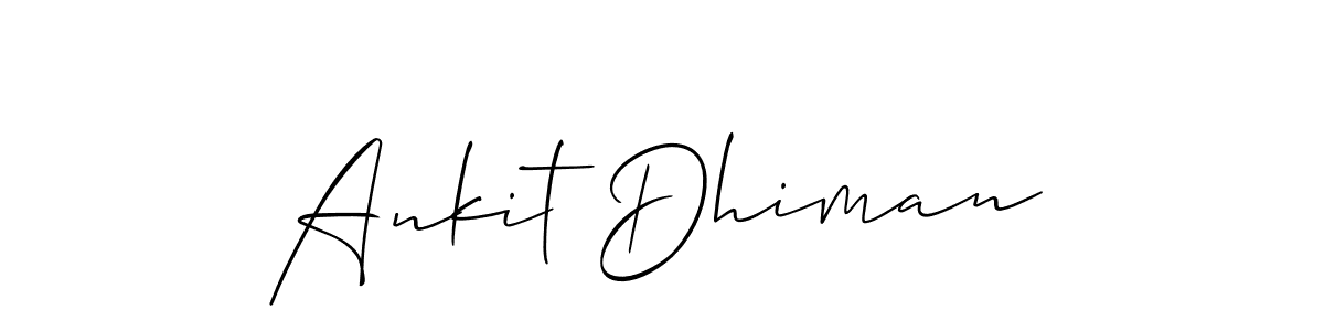 It looks lik you need a new signature style for name Ankit Dhiman. Design unique handwritten (Allison_Script) signature with our free signature maker in just a few clicks. Ankit Dhiman signature style 2 images and pictures png