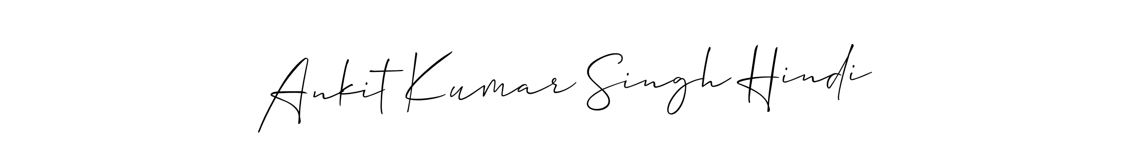 Design your own signature with our free online signature maker. With this signature software, you can create a handwritten (Allison_Script) signature for name Ankit Kumar Singh Hindi. Ankit Kumar Singh Hindi signature style 2 images and pictures png