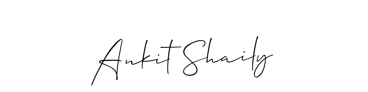 Also we have Ankit Shaily name is the best signature style. Create professional handwritten signature collection using Allison_Script autograph style. Ankit Shaily signature style 2 images and pictures png