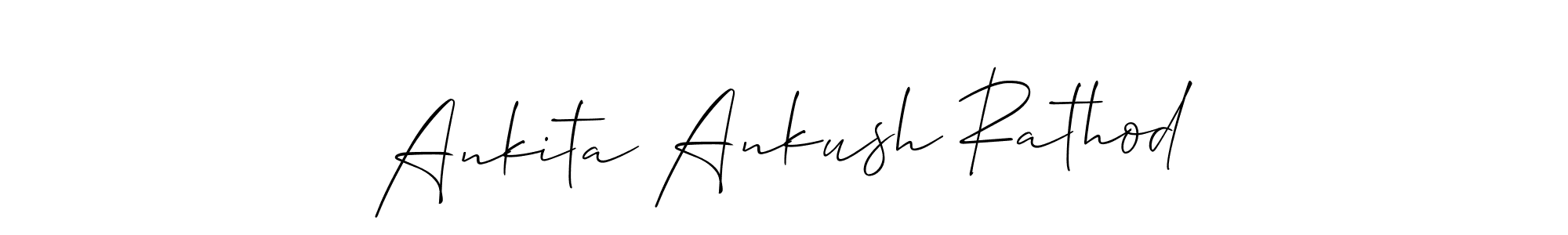 Design your own signature with our free online signature maker. With this signature software, you can create a handwritten (Allison_Script) signature for name Ankita Ankush Rathod. Ankita Ankush Rathod signature style 2 images and pictures png