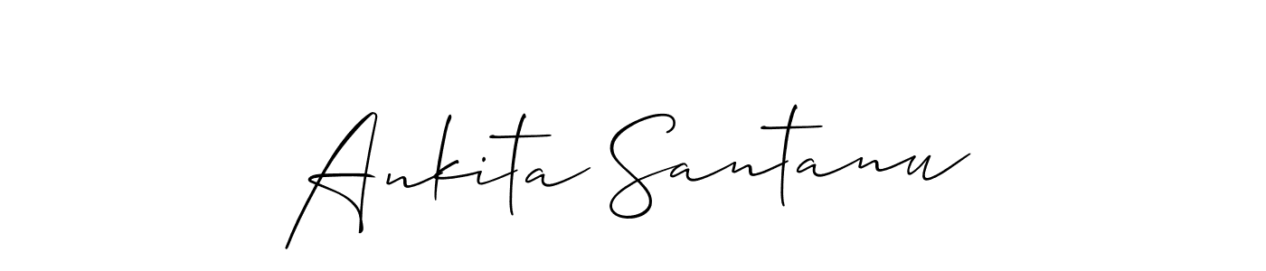How to make Ankita Santanu signature? Allison_Script is a professional autograph style. Create handwritten signature for Ankita Santanu name. Ankita Santanu signature style 2 images and pictures png