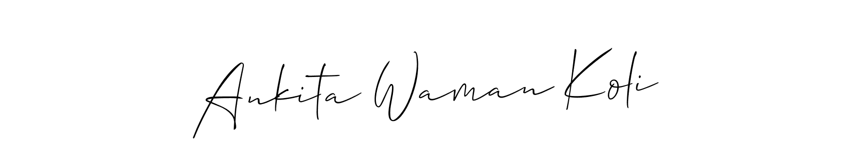Also we have Ankita Waman Koli name is the best signature style. Create professional handwritten signature collection using Allison_Script autograph style. Ankita Waman Koli signature style 2 images and pictures png