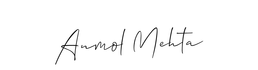 Make a short Anmol Mehta signature style. Manage your documents anywhere anytime using Allison_Script. Create and add eSignatures, submit forms, share and send files easily. Anmol Mehta signature style 2 images and pictures png