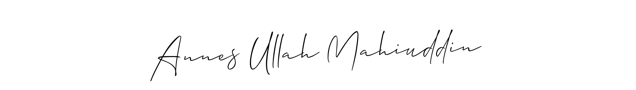 Make a short Annes Ullah Mahiuddin signature style. Manage your documents anywhere anytime using Allison_Script. Create and add eSignatures, submit forms, share and send files easily. Annes Ullah Mahiuddin signature style 2 images and pictures png