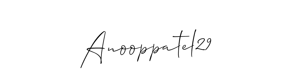 How to make Anooppatel29 name signature. Use Allison_Script style for creating short signs online. This is the latest handwritten sign. Anooppatel29 signature style 2 images and pictures png