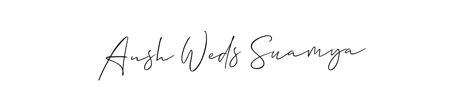 How to make Ansh Weds Suamya signature? Allison_Script is a professional autograph style. Create handwritten signature for Ansh Weds Suamya name. Ansh Weds Suamya signature style 2 images and pictures png