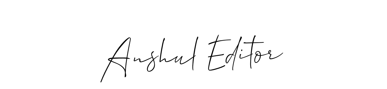 How to make Anshul Editor signature? Allison_Script is a professional autograph style. Create handwritten signature for Anshul Editor name. Anshul Editor signature style 2 images and pictures png