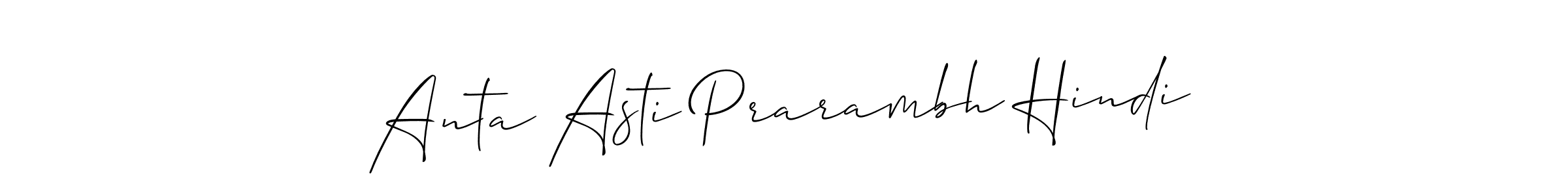 Best and Professional Signature Style for Anta Asti Prarambh Hindi. Allison_Script Best Signature Style Collection. Anta Asti Prarambh Hindi signature style 2 images and pictures png