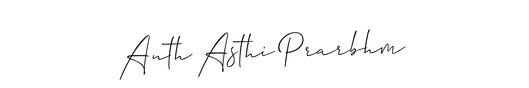 Make a beautiful signature design for name Anth Asthi Prarbhm. Use this online signature maker to create a handwritten signature for free. Anth Asthi Prarbhm signature style 2 images and pictures png