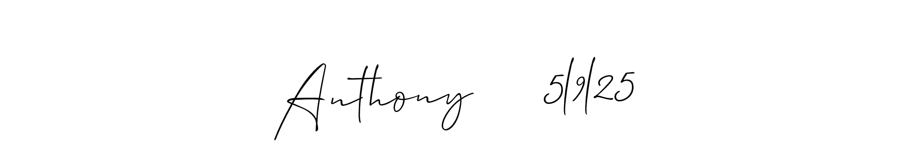 How to make Anthony     5l9l25 name signature. Use Allison_Script style for creating short signs online. This is the latest handwritten sign. Anthony     5l9l25 signature style 2 images and pictures png