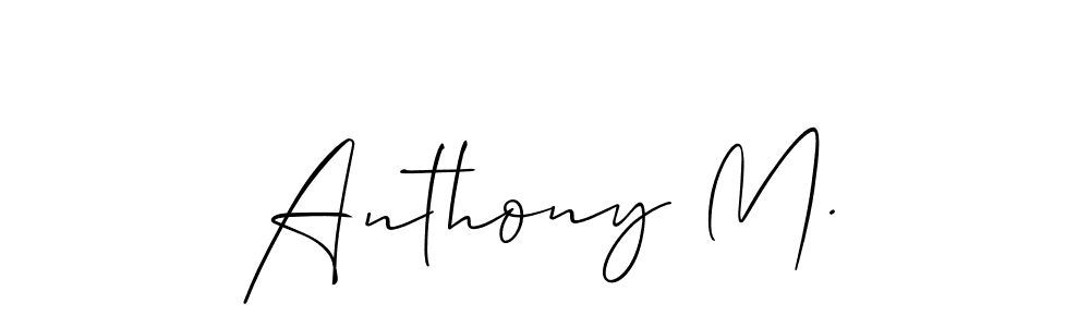 Make a beautiful signature design for name Anthony M.. With this signature (Allison_Script) style, you can create a handwritten signature for free. Anthony M. signature style 2 images and pictures png