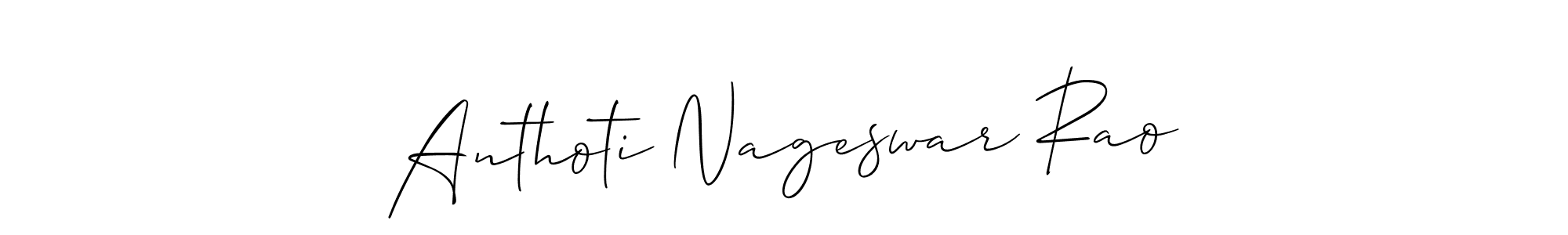 How to make Anthoti Nageswar Rao signature? Allison_Script is a professional autograph style. Create handwritten signature for Anthoti Nageswar Rao name. Anthoti Nageswar Rao signature style 2 images and pictures png