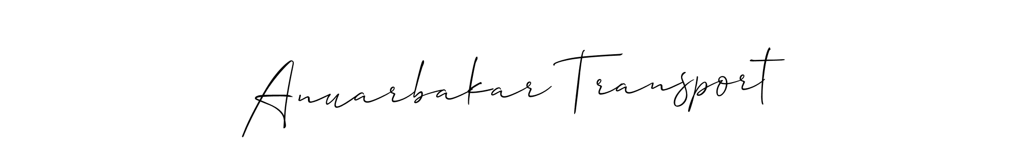 Design your own signature with our free online signature maker. With this signature software, you can create a handwritten (Allison_Script) signature for name Anuarbakar Transport. Anuarbakar Transport signature style 2 images and pictures png