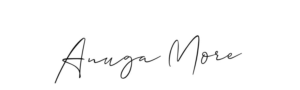 Also we have Anuga More name is the best signature style. Create professional handwritten signature collection using Allison_Script autograph style. Anuga More signature style 2 images and pictures png