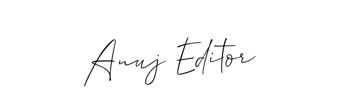 You should practise on your own different ways (Allison_Script) to write your name (Anuj Editor) in signature. don't let someone else do it for you. Anuj Editor signature style 2 images and pictures png
