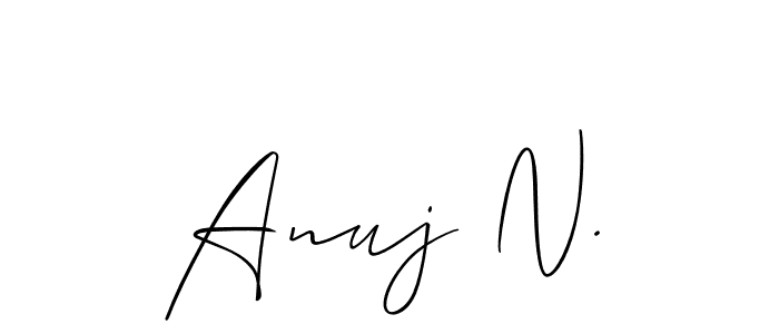 You should practise on your own different ways (Allison_Script) to write your name (Anuj N.) in signature. don't let someone else do it for you. Anuj N. signature style 2 images and pictures png