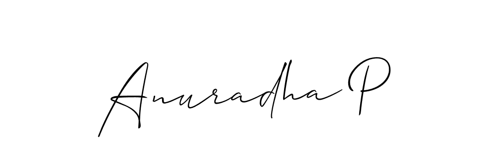 Also we have Anuradha P name is the best signature style. Create professional handwritten signature collection using Allison_Script autograph style. Anuradha P signature style 2 images and pictures png