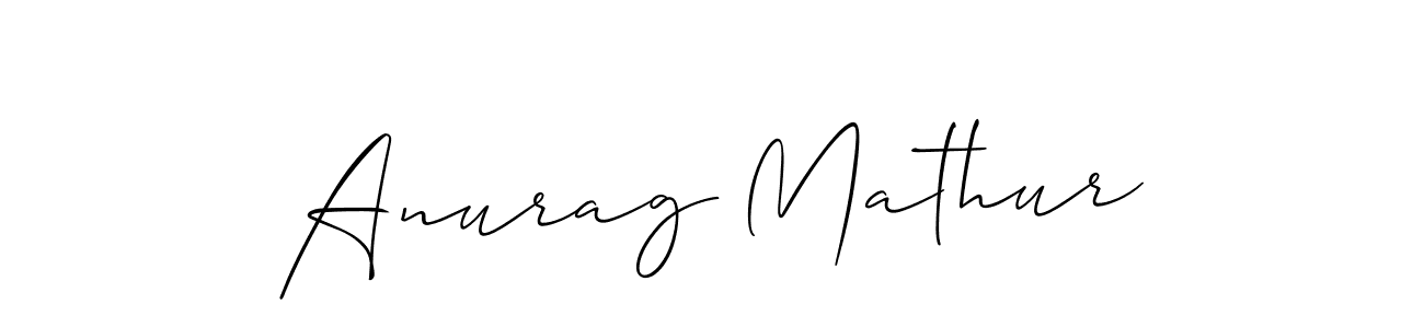Create a beautiful signature design for name Anurag Mathur. With this signature (Allison_Script) fonts, you can make a handwritten signature for free. Anurag Mathur signature style 2 images and pictures png