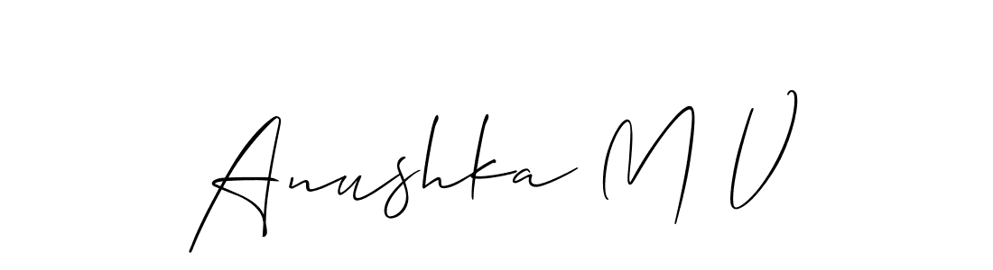 How to make Anushka M V signature? Allison_Script is a professional autograph style. Create handwritten signature for Anushka M V name. Anushka M V signature style 2 images and pictures png