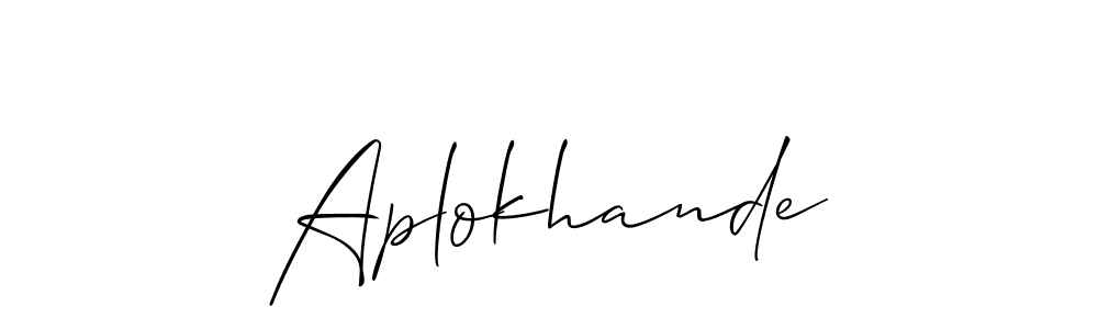 Create a beautiful signature design for name Aplokhande. With this signature (Allison_Script) fonts, you can make a handwritten signature for free. Aplokhande signature style 2 images and pictures png
