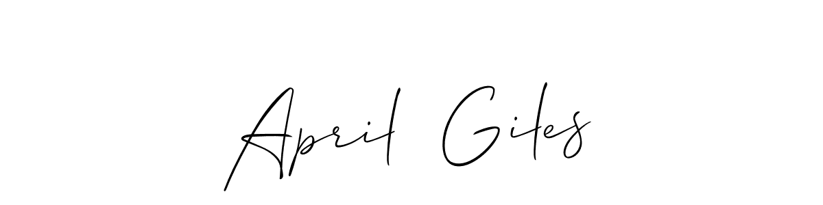 Also we have April  Giles name is the best signature style. Create professional handwritten signature collection using Allison_Script autograph style. April  Giles signature style 2 images and pictures png