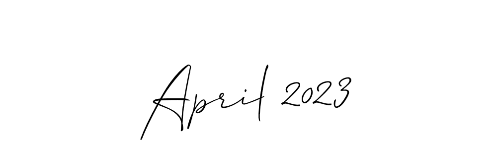 Make a beautiful signature design for name April 2023. With this signature (Allison_Script) style, you can create a handwritten signature for free. April 2023 signature style 2 images and pictures png