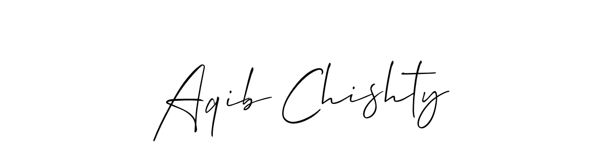 Design your own signature with our free online signature maker. With this signature software, you can create a handwritten (Allison_Script) signature for name Aqib Chishty. Aqib Chishty signature style 2 images and pictures png