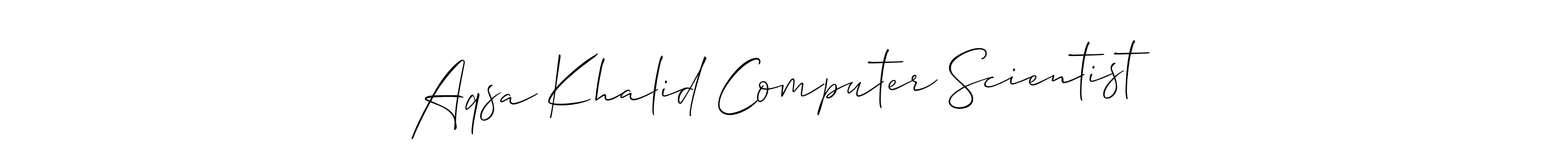 Make a beautiful signature design for name Aqsa Khalid Computer Scientist. With this signature (Allison_Script) style, you can create a handwritten signature for free. Aqsa Khalid Computer Scientist signature style 2 images and pictures png