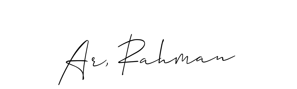 How to make Ar, Rahman signature? Allison_Script is a professional autograph style. Create handwritten signature for Ar, Rahman name. Ar, Rahman signature style 2 images and pictures png