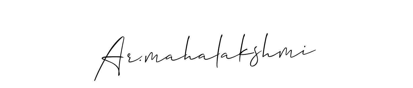 Also we have Ar.mahalakshmi name is the best signature style. Create professional handwritten signature collection using Allison_Script autograph style. Ar.mahalakshmi signature style 2 images and pictures png