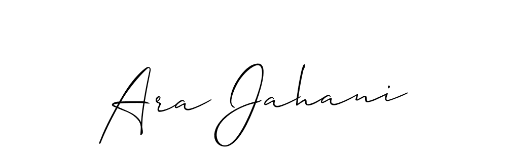 Create a beautiful signature design for name Ara Jahani. With this signature (Allison_Script) fonts, you can make a handwritten signature for free. Ara Jahani signature style 2 images and pictures png