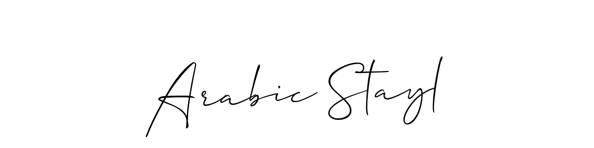 Create a beautiful signature design for name Arabic Stayl. With this signature (Allison_Script) fonts, you can make a handwritten signature for free. Arabic Stayl signature style 2 images and pictures png