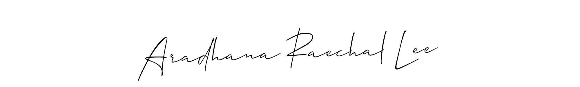 How to make Aradhana Raechal Lee signature? Allison_Script is a professional autograph style. Create handwritten signature for Aradhana Raechal Lee name. Aradhana Raechal Lee signature style 2 images and pictures png