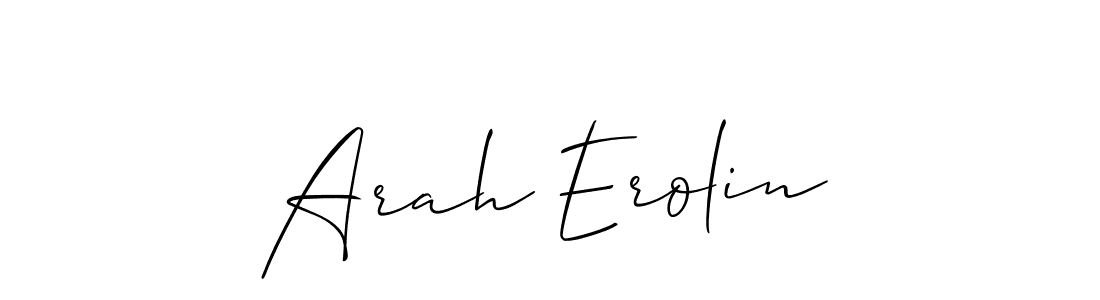 Also You can easily find your signature by using the search form. We will create Arah Erolin name handwritten signature images for you free of cost using Allison_Script sign style. Arah Erolin signature style 2 images and pictures png