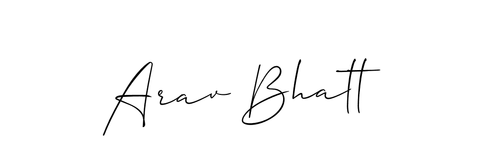 Make a beautiful signature design for name Arav Bhatt. With this signature (Allison_Script) style, you can create a handwritten signature for free. Arav Bhatt signature style 2 images and pictures png