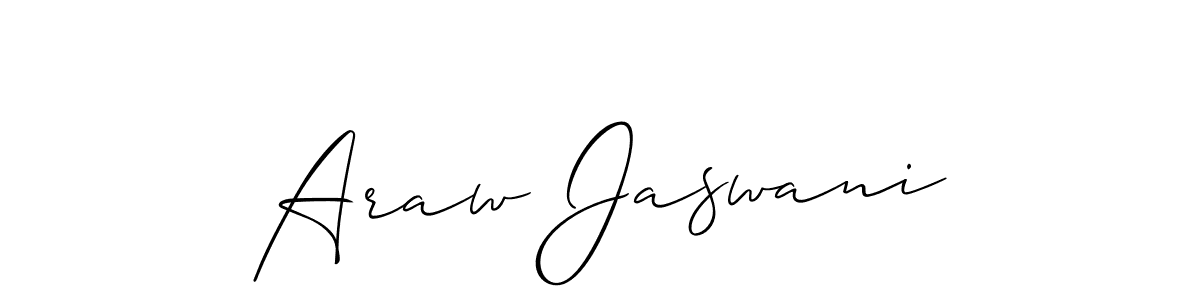 Design your own signature with our free online signature maker. With this signature software, you can create a handwritten (Allison_Script) signature for name Araw Jaswani. Araw Jaswani signature style 2 images and pictures png