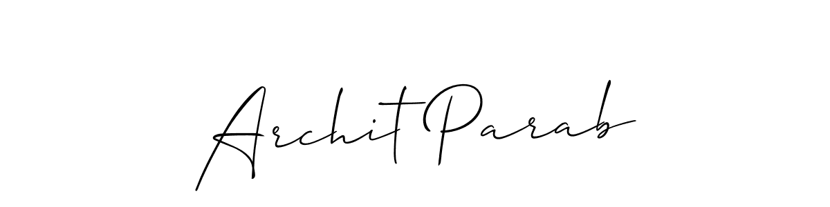Make a beautiful signature design for name Archit Parab. With this signature (Allison_Script) style, you can create a handwritten signature for free. Archit Parab signature style 2 images and pictures png
