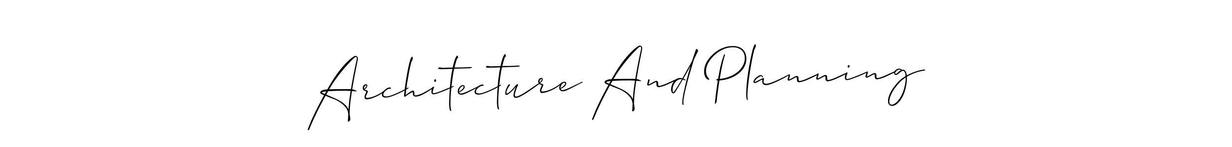Make a short Architecture And Planning signature style. Manage your documents anywhere anytime using Allison_Script. Create and add eSignatures, submit forms, share and send files easily. Architecture And Planning signature style 2 images and pictures png