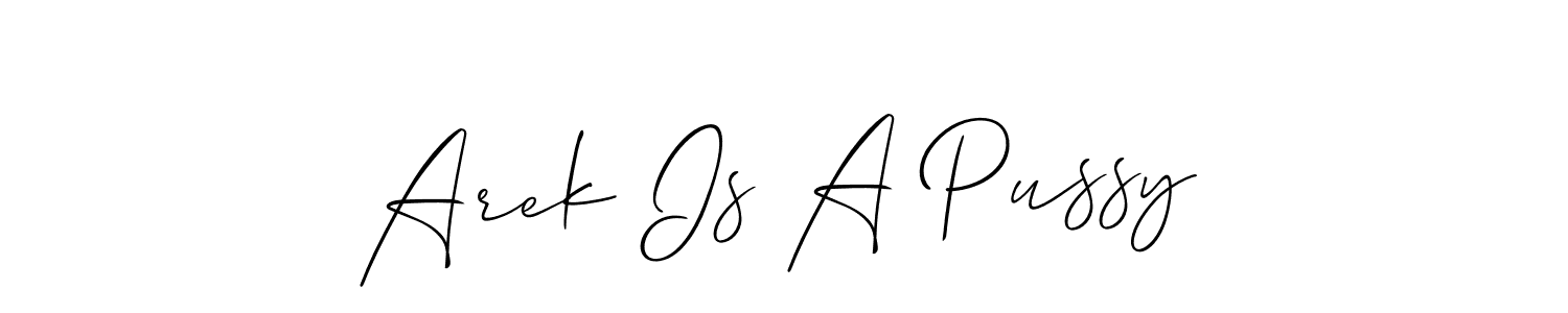 The best way (Allison_Script) to make a short signature is to pick only two or three words in your name. The name Arek Is A Pussy include a total of six letters. For converting this name. Arek Is A Pussy signature style 2 images and pictures png