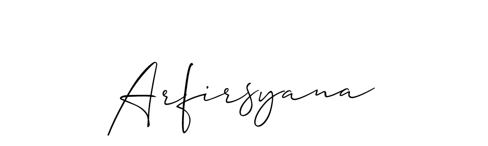 Design your own signature with our free online signature maker. With this signature software, you can create a handwritten (Allison_Script) signature for name Arfirsyana. Arfirsyana signature style 2 images and pictures png