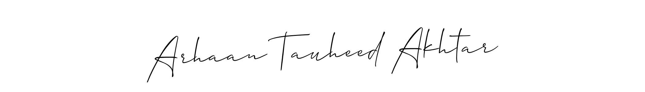 Make a beautiful signature design for name Arhaan Tauheed Akhtar. With this signature (Allison_Script) style, you can create a handwritten signature for free. Arhaan Tauheed Akhtar signature style 2 images and pictures png