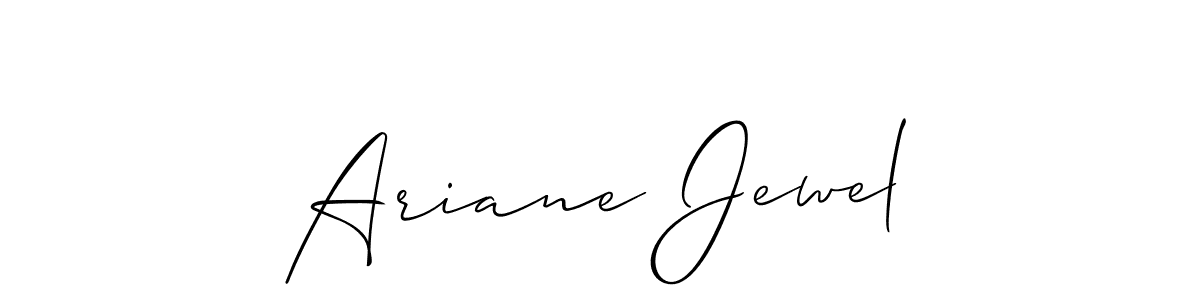 Also we have Ariane Jewel name is the best signature style. Create professional handwritten signature collection using Allison_Script autograph style. Ariane Jewel signature style 2 images and pictures png